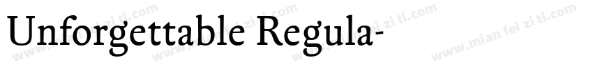 Unforgettable Regula字体转换